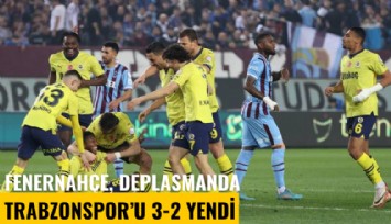 Fenerbahçe, Trabzonspor'u evinde 3-2 yendi