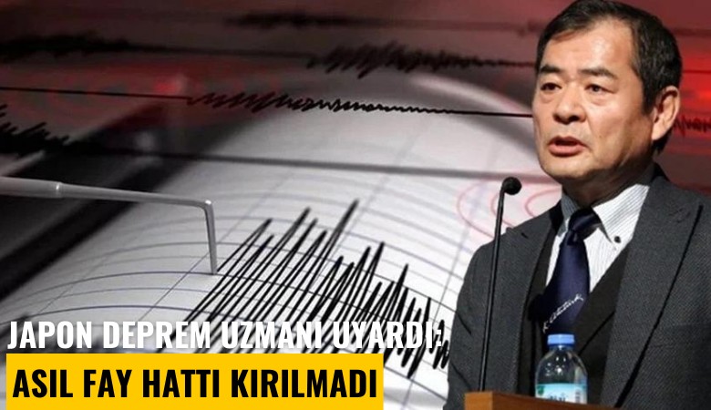 Japon deprem uzmanı uyardı: Asıl fay hattı kırılmadı