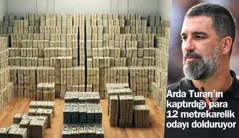 Arda Turan'ın bankacı Seçil Erzan'a kaptırdığı para 12 metrekarelik odayı dolduruyor
