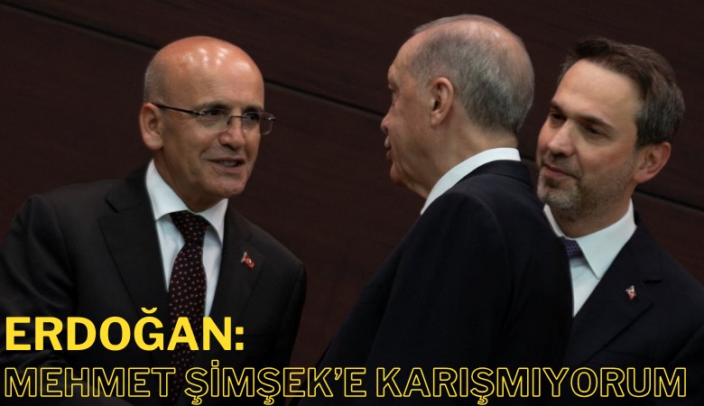 Cumhurbaşkanı Erdoğan: Mehmet Şimşek'e karışmıyorum, o kendi karar veriyor