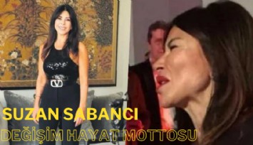 Haluk Dinçer'den boşanan Suzan Sabancı'dan açıklama: Değişim hayat mottom