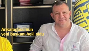 Ankaragücü'nün yeni başkanı belli oldu