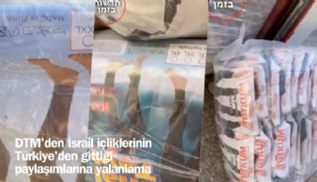 DTM'den İsrail içliklerinin Türkiye'den gittiği paylaşımlarına yalanlama