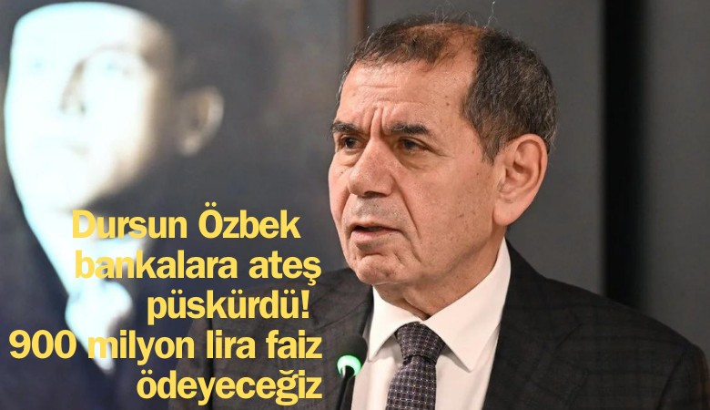 Dursun Özbek bankalara ateş püskürdü: Bankalara 900 milyon Lira faiz ödeyeceğiz