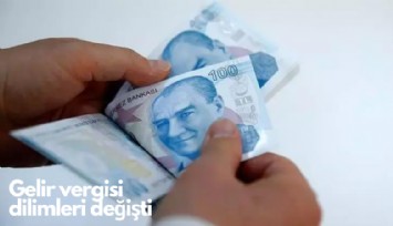 Gelir vergisi dilimleri değişti