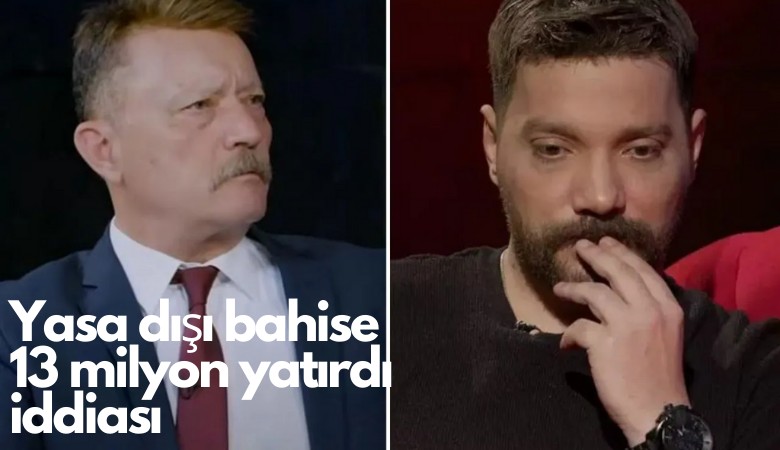 Hasan Atilla Uğur hakkında yasa dışı bahise 13 milyon yatırdı iddiası