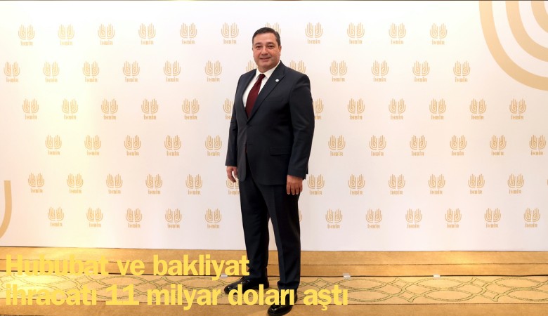 Hububat ve bakliyat ihracatı 11 milyar doları aştı