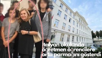 İtalyan okulunda küfürbaz öğretmen öğrencilere orta parmağını gösterdi