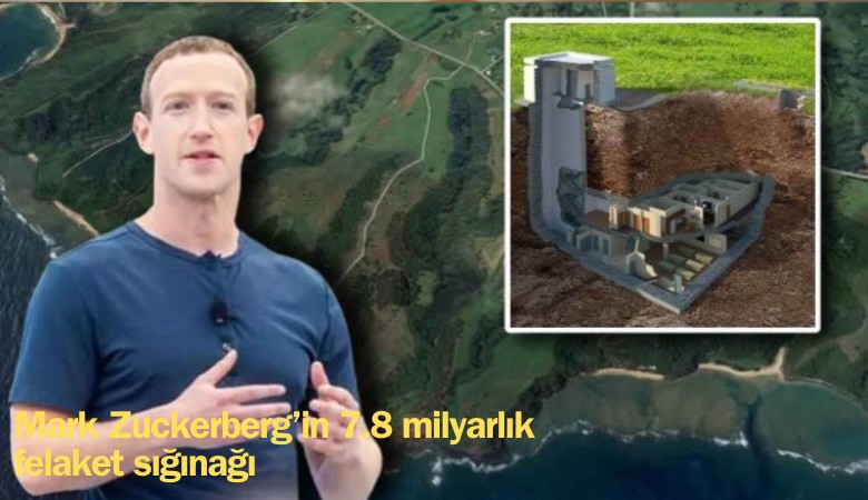 Mark Zuckerberg’in 7.8 milyarlık felaket sığınağı