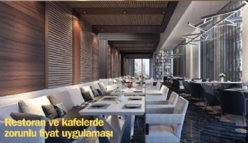 Restoran ve kafelerde zorunlu fiyat uygulaması başlıyor