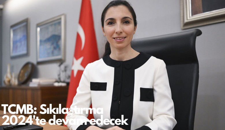 TCMB açıkladı: Sıkılaştırma 2024'te devam edecek