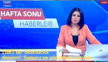 TGRT'de 'Starbucks' depremi: Sunucu ve yönetmen kovuldu