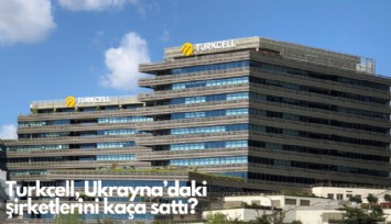 Turkcell, Ukrayna'daki şirketlerini kaça sattı?