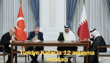 Türkiye, Katar'la 12 anlaşma imzaladı