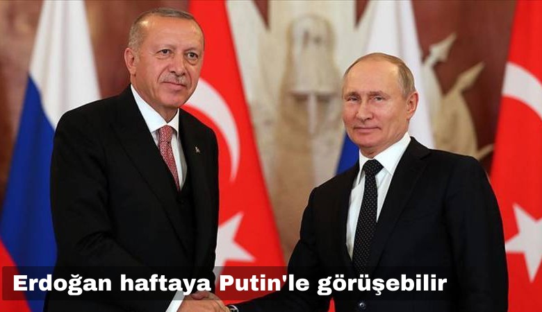 Bloomberg: Erdoğan haftaya Putin'le görüşebilir