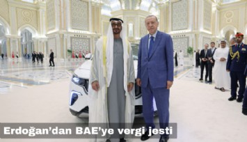 Cumhurbaşkanı Erdoğan'dan BAE'ye vergi jesti
