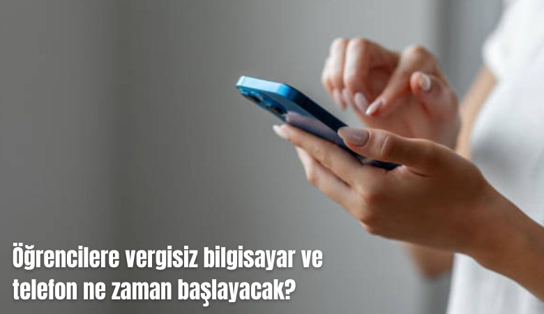 Öğrencilere vergisiz bilgisayar ve telefon ne zaman başlayacak? Bakan Şimşek açıklama yaptı