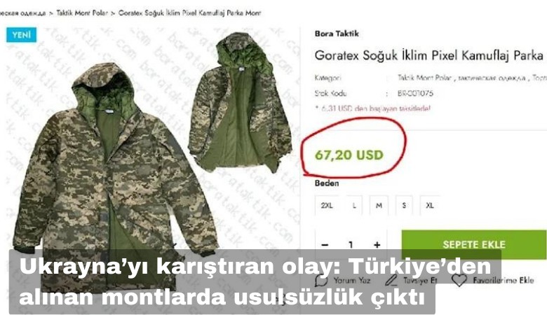 Ukrayna'yı karıştıran olay: Türkiye'den satın alınan askeri montlarda usulsüzlük çıktı