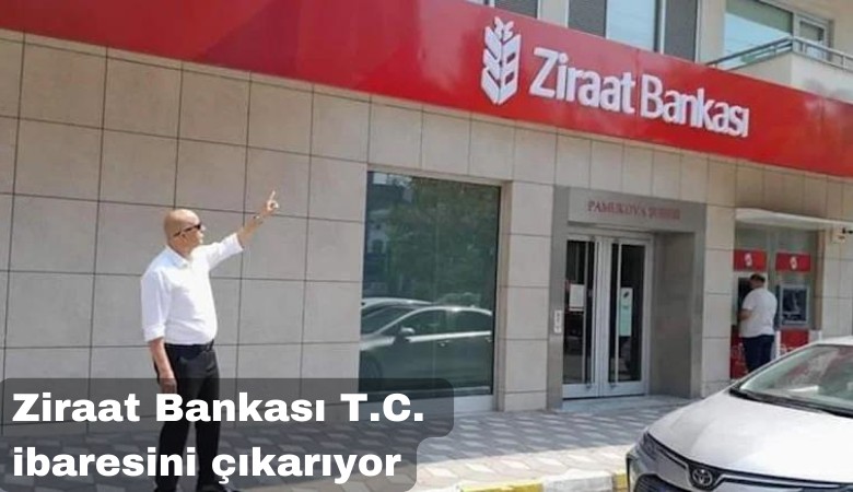 Ziraat Bankası, TC'yi tabelalardan çıkarıyor
