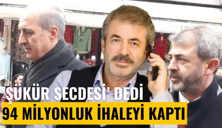 'Şükür secdesi' dedi, 94 milyonluk ihaleyi kaptı