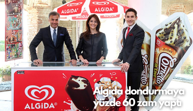 Algida dondurmaya yüzde 60 zam yaptı