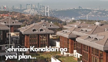 Çalık'ın şirketi yapmıştı: Şehrizar Konakları'na yeni plan