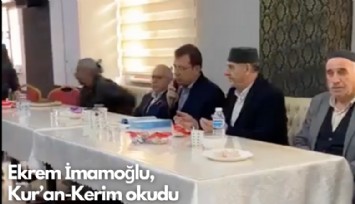 Ekrem İmamoğlu,  Kur’an-Kerim okudu