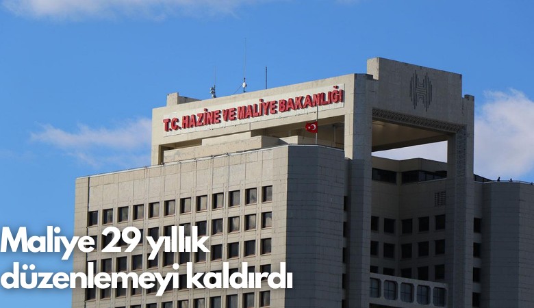 Maliye, 29 yıllık vergi avantajını kaldırdı