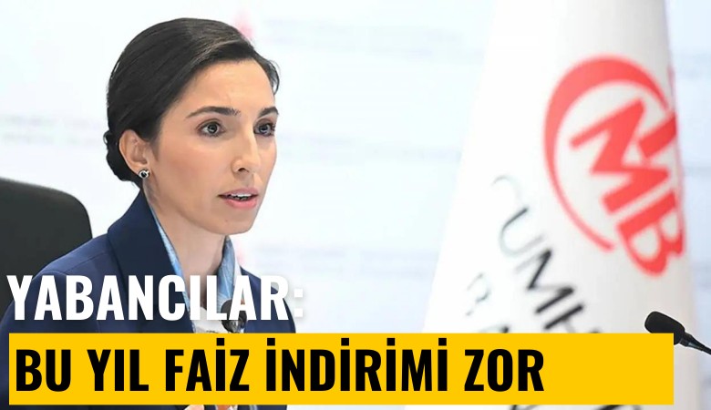 Yabancı uzmanlar: TCMB bu yıl faiz indirimine gitmeyebilir