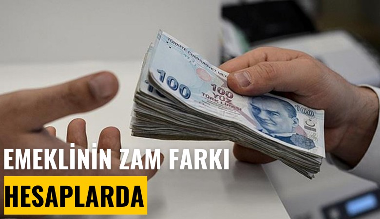 Emeklilerin zam farkı hesaplarda