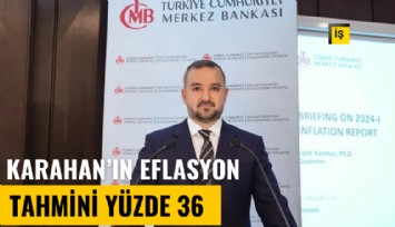 İşte TCMB Başkanı Fatih Karahan'ın yıl sonu enflasyon tahmini