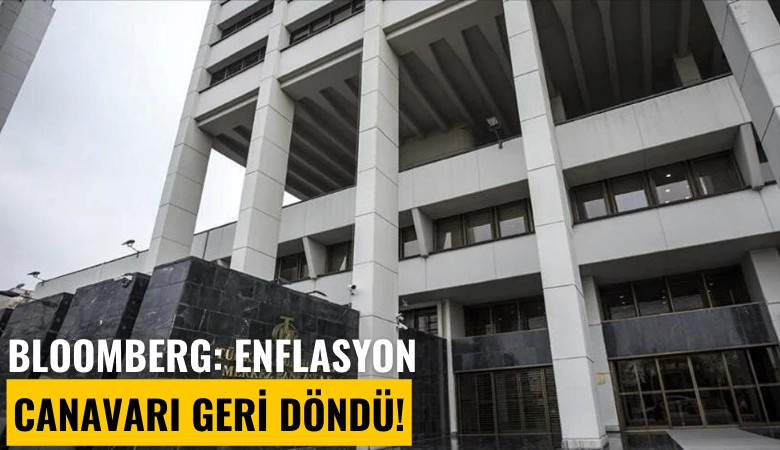 Bloomberg: Enflasyon canavarı geri döndü