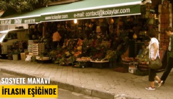 Bebek'teki sosyete manavı da iflasın eşiğinde