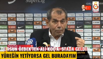 Dursun Özbek'ten Ali Koç'a: Stada geldim, yüreğin yetiyorsa gel buradayım