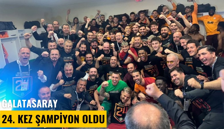 Galatasaray 24. kez şampiyon oldu