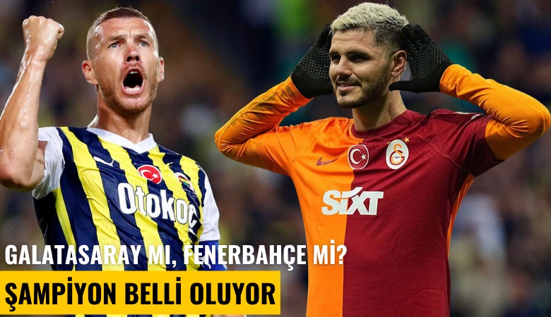 Galatasaray mı, Fenerbahçe mi? Şampiyon belli oluyor