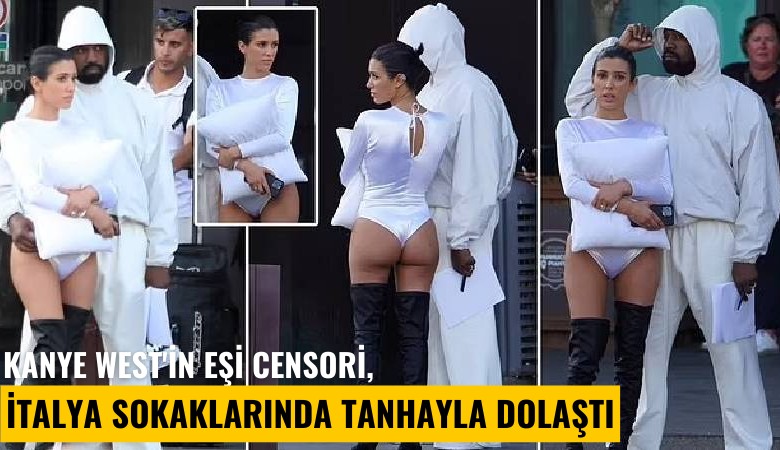 Kanye West'in eşi Censori, İtalya sokaklarında tanhayla dolaştı