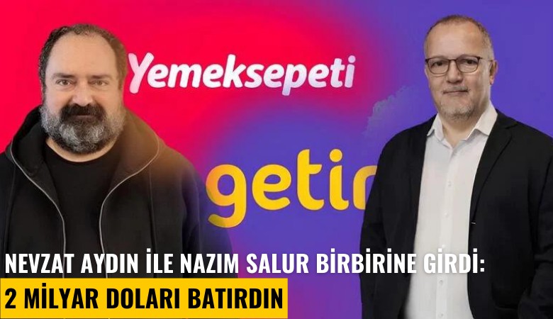 Nevzat Aydın ile Nazım Salur birbirine girdi: 2 milyar doları kim batırdı?