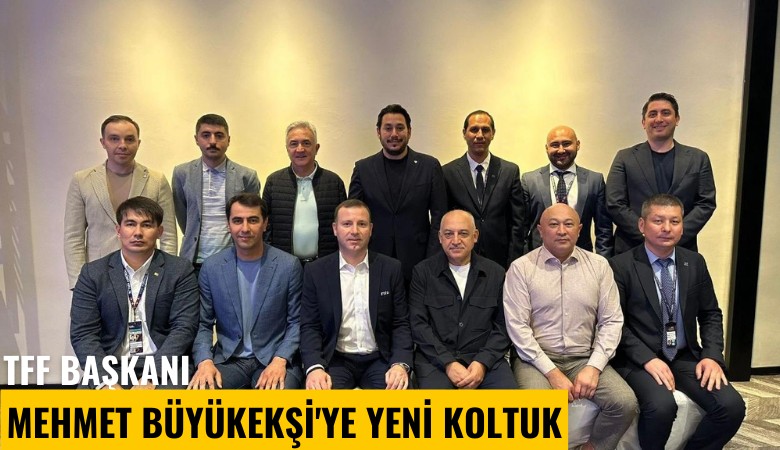TFF Başkanı Mehmet Büyükekşi'ye yeni koltuk