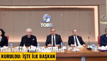 TOBB Türkiye Hırdavat Meclisi kuruldu: İşte ilk başkan