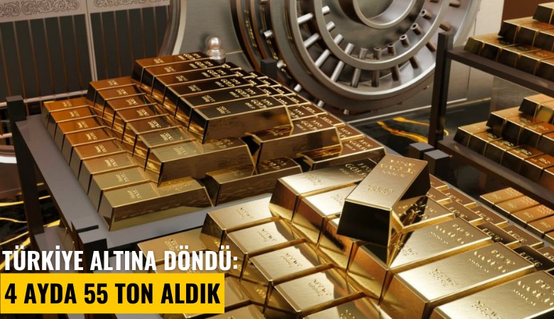 Türkiye altına döndü: 4 ayda 55 ton aldık