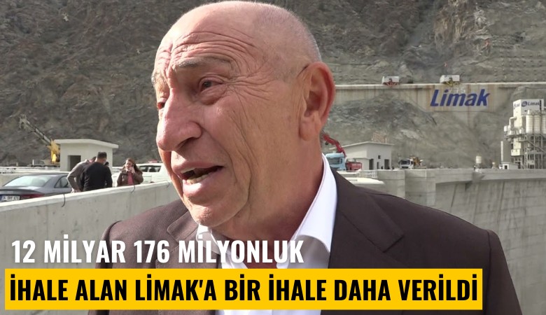 12 milyar 176 milyonluk ihale alan Limak'a bir ihale daha verildi