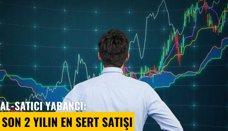 Al-Satıcı yabancı: Son 2 yılın en sert satışı