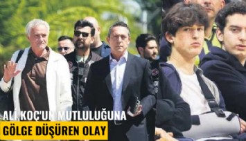 Ali Koç'un mutluluğuna gölge düşüren olay