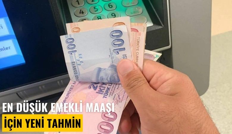 En düşük emekli maaşı için yeni tahmin