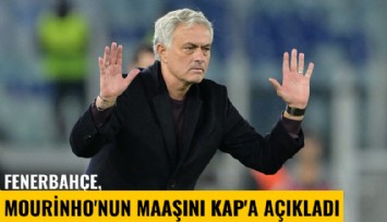 Fenerbahçe, Mourinho'nun maaşını KAP'a açıkladı