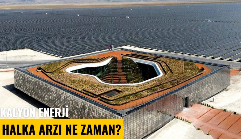 Kalyon Enerji halka arzı ne zaman?