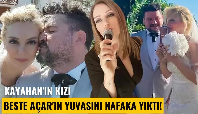 Kayahan'ın kızı Beste Açar'ın yuvasını nafaka yıktı!