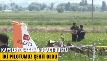 Kayseri'de eğitim uçağı düştü: İki pilotumuz şehit