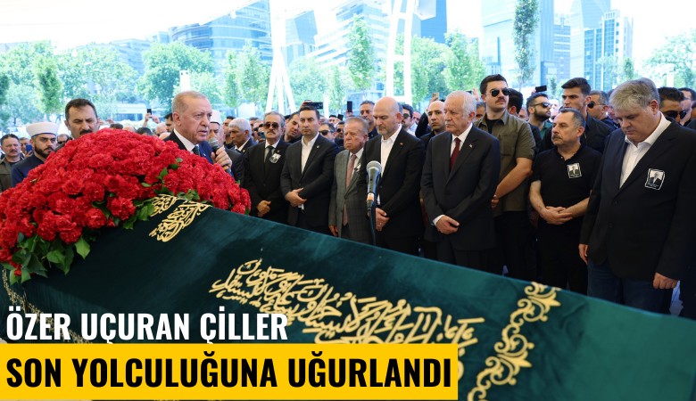 Özer Uçuran Çiller'in cenazesine kimler katıldı?